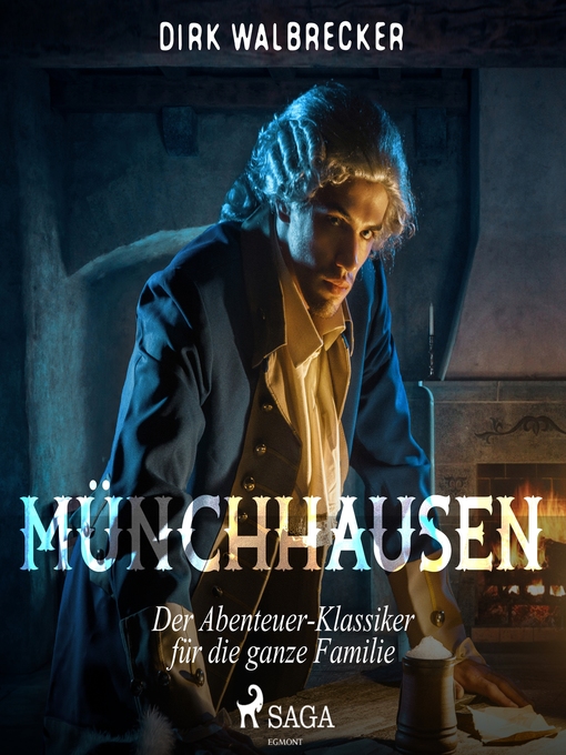Title details for Münchhausen--Der Abenteuer-Klassiker für die ganze Familie (Ungekürzt) by Dirk Walbrecker - Available